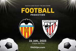 Valencia vs Athletic Bilbao Prediction, Betting Tip & Match Preview